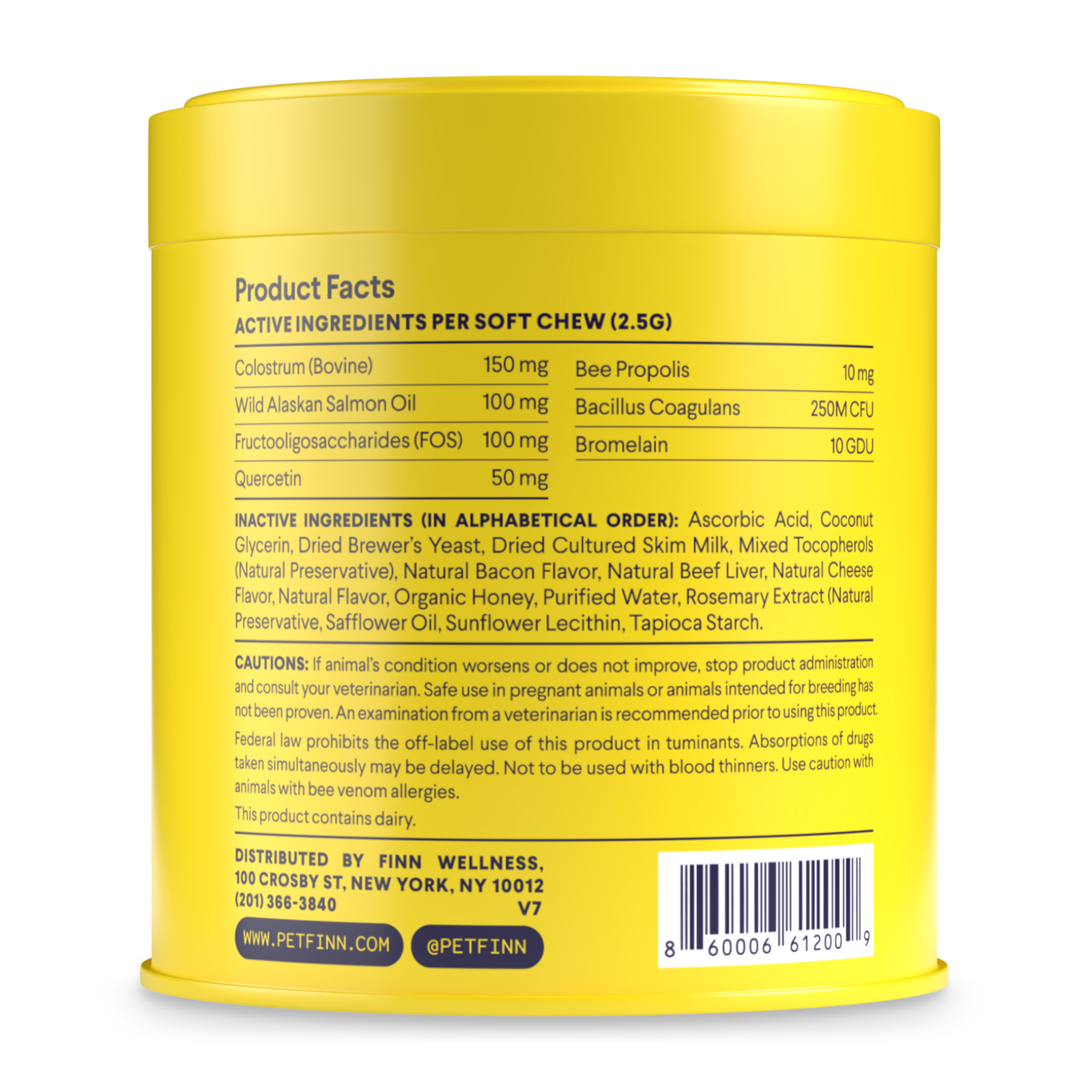 Yellow cylindrical pet supplement container showing product facts label with active ingredients and company information on back panel.